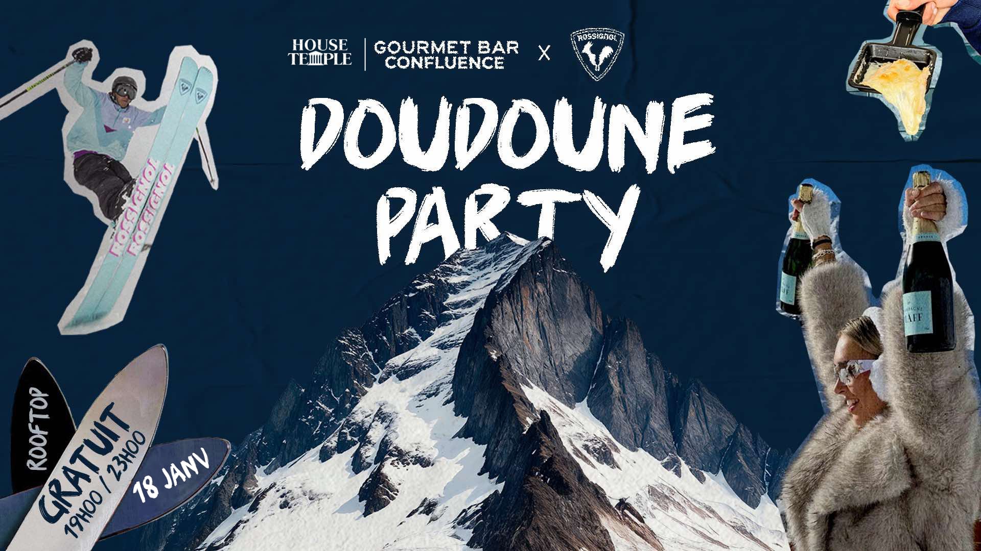 Doudoune Party - House Temple X Gourmet Bar (Gratuit)