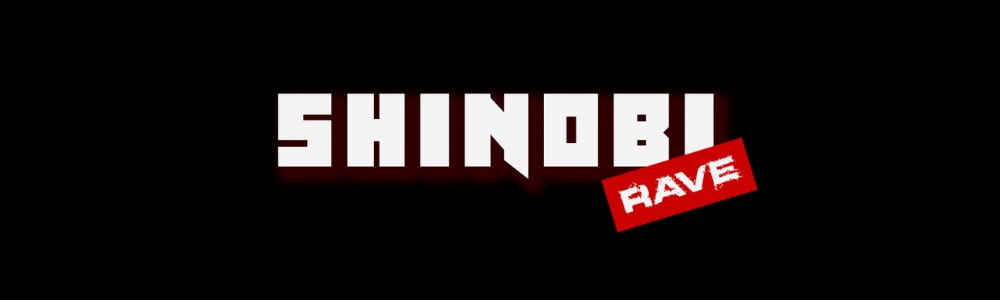 Shinobi Rave
