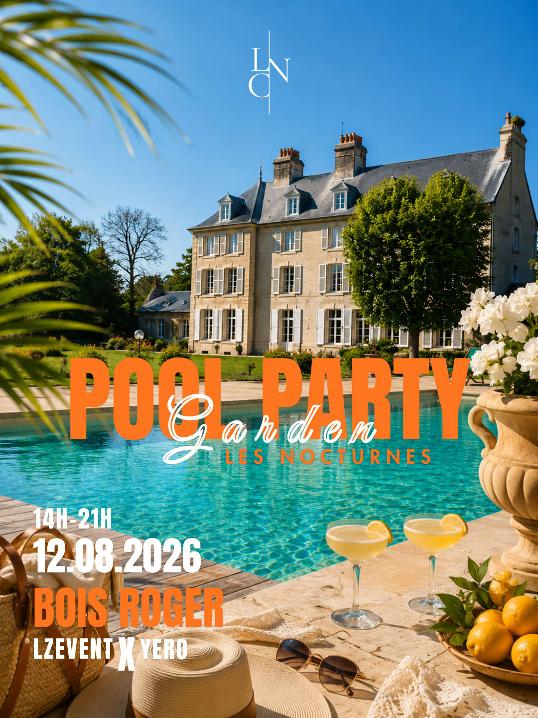 Lnc - Pool & Garden Party
