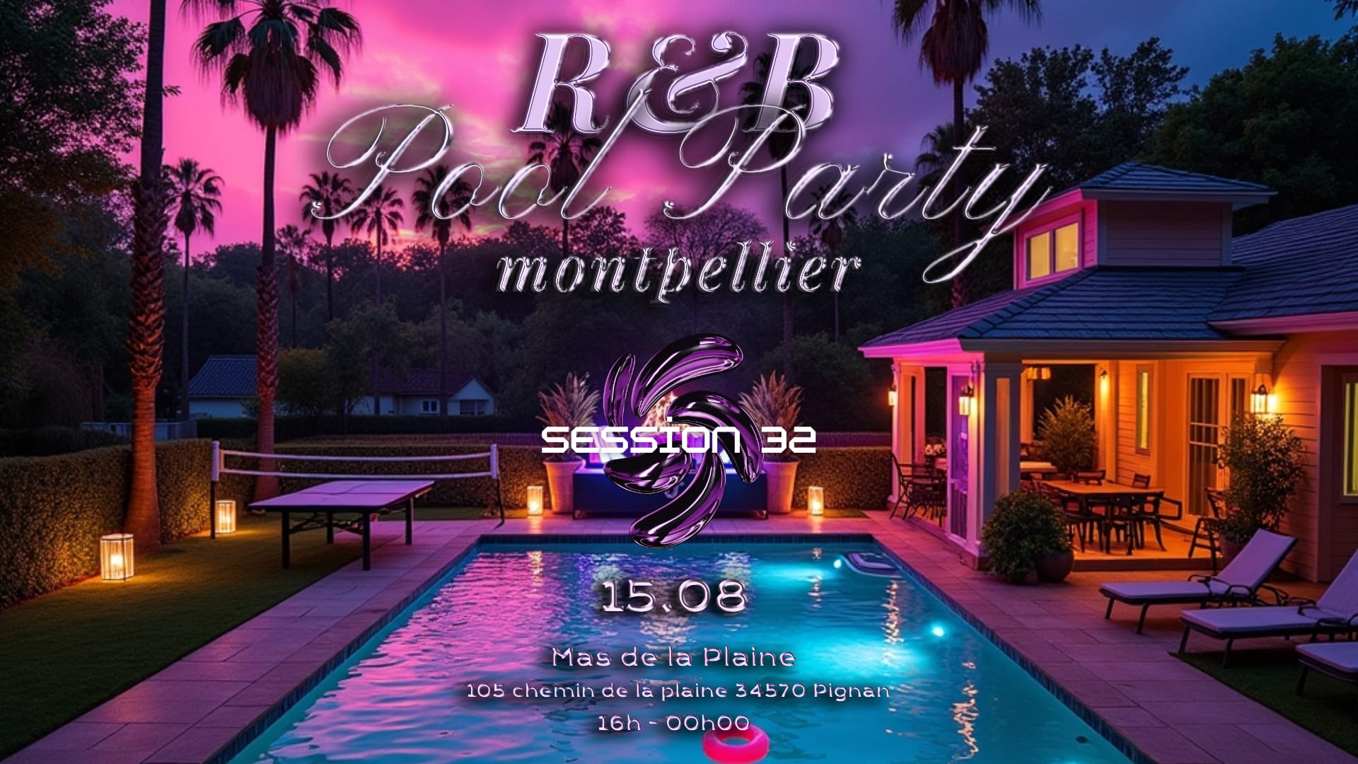 Session 32 Rnb Pool Party À Montpellier