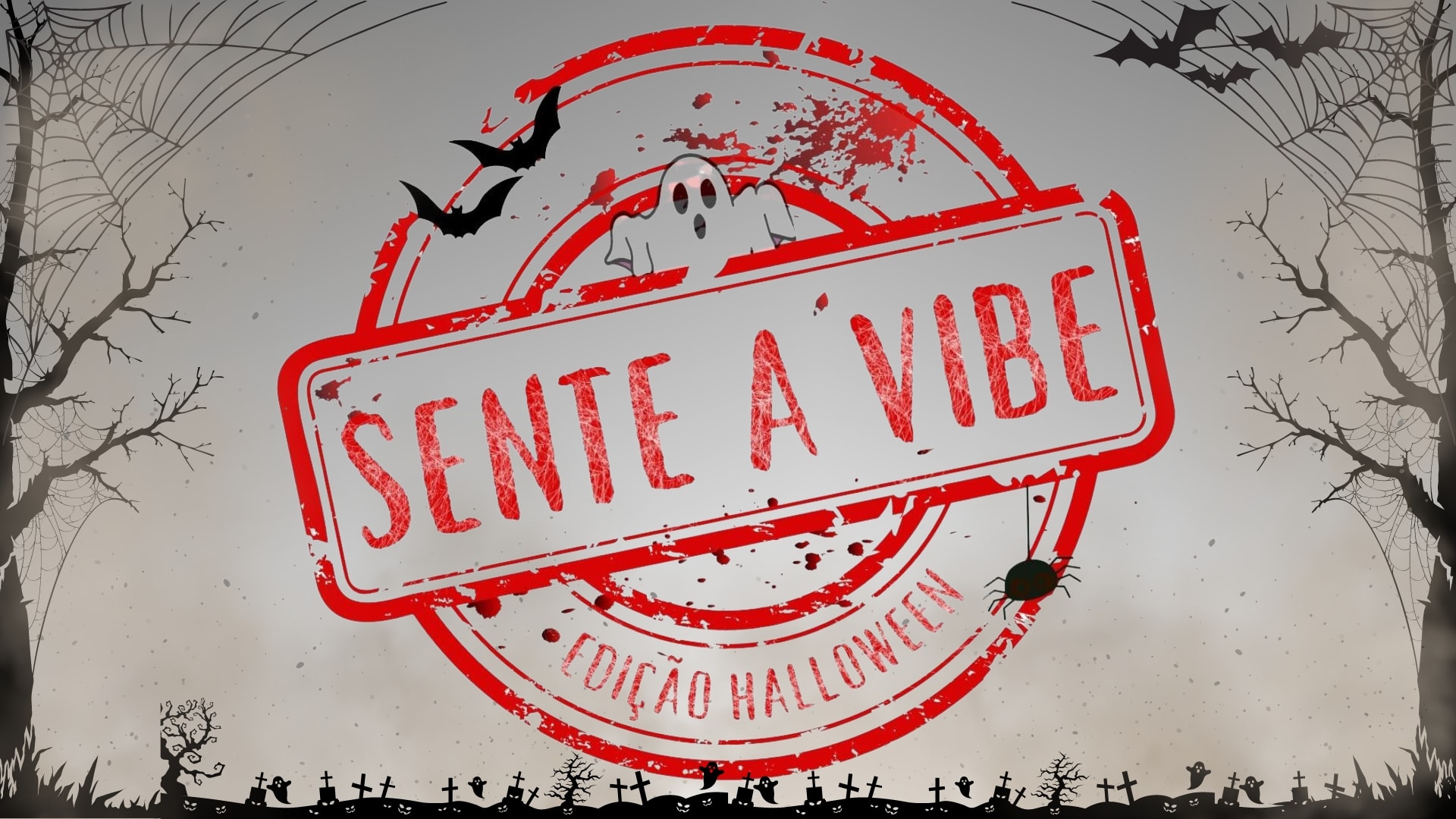O Sente A Vibe - Edição Halloween