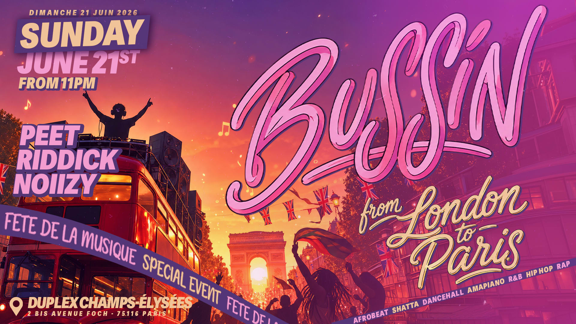 Bussin "From London To Paris" - After Fête De La Musique
