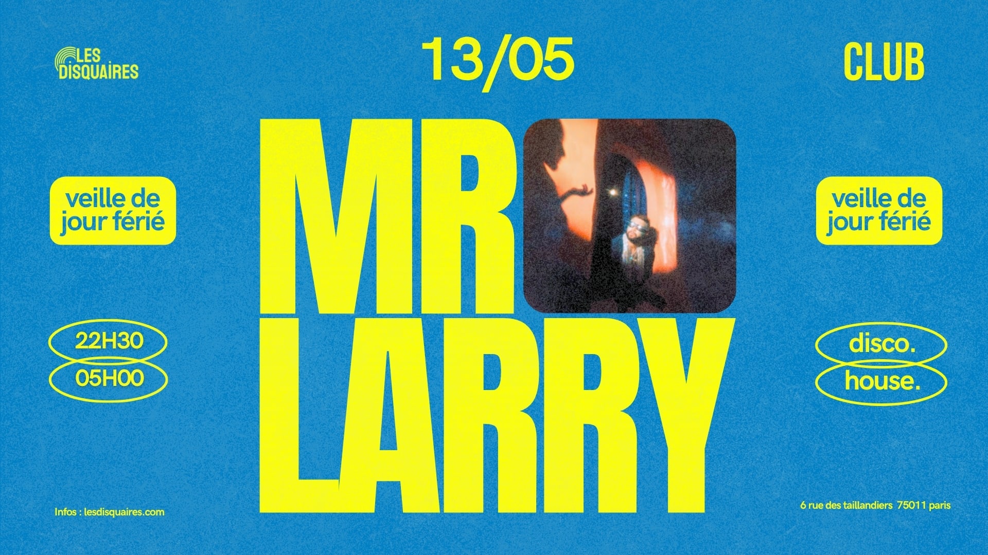Mr Larry [Veille De Jour Férié] - Club