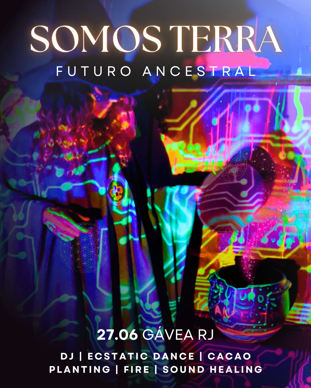 27/06 Ecstatic Dance Rj - Somos Terra: Futuro Ancestral