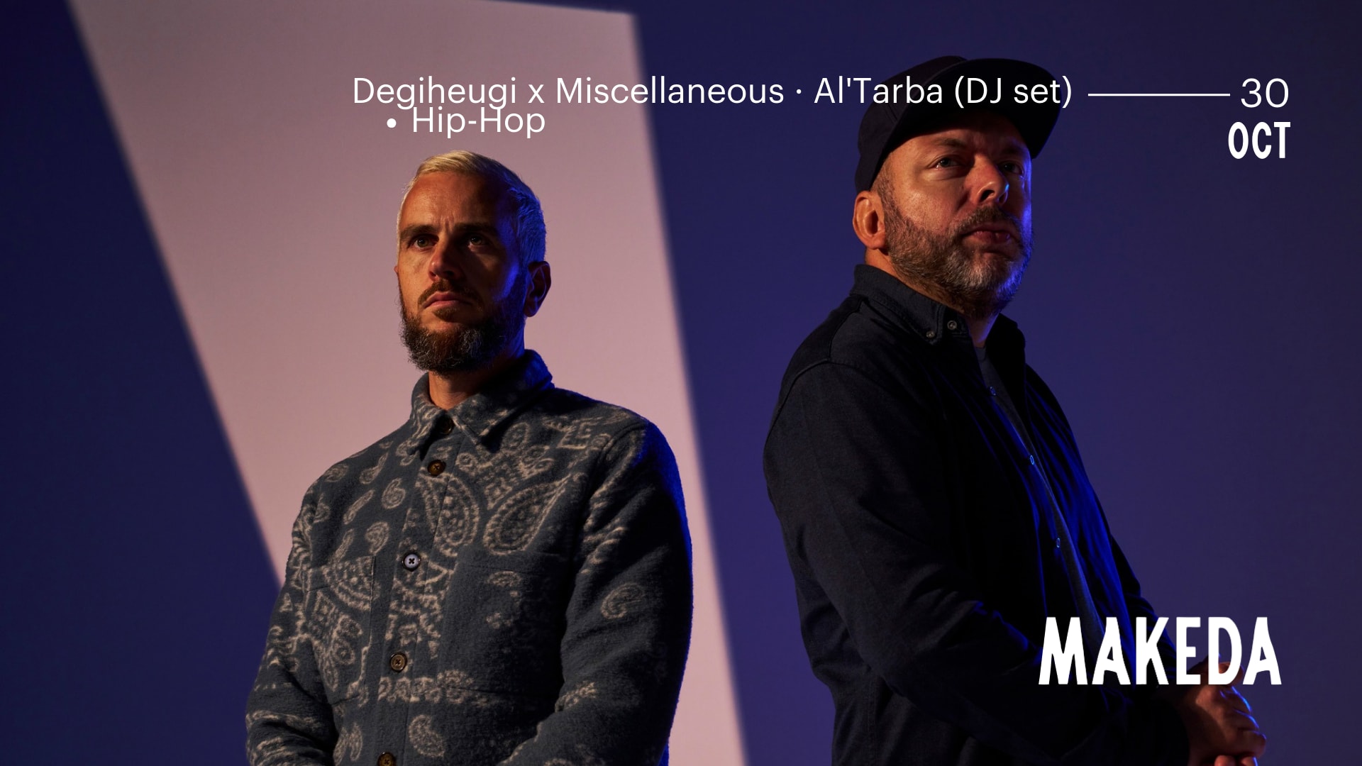 Degiheugi X Miscellaneous + Al'tarba @ Makeda, Marseille