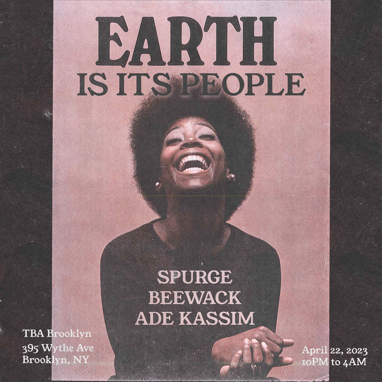 Earth Is Its People: Beewack, Ade Kassim, Spurge
