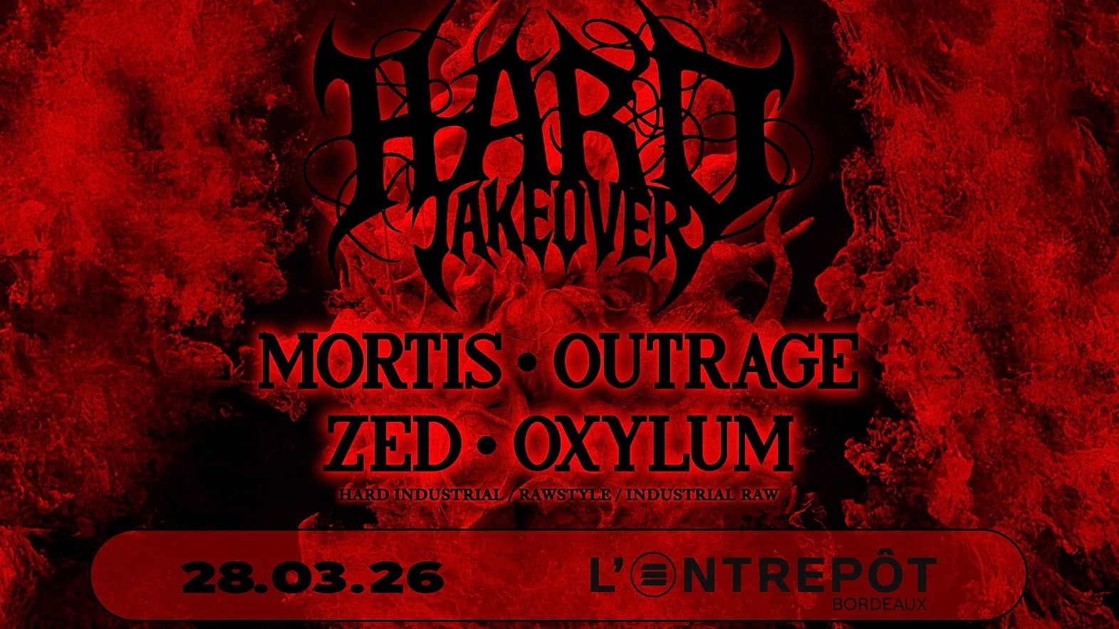 Hard Takeover // Mortis - Outrage - Zed - Oxylum