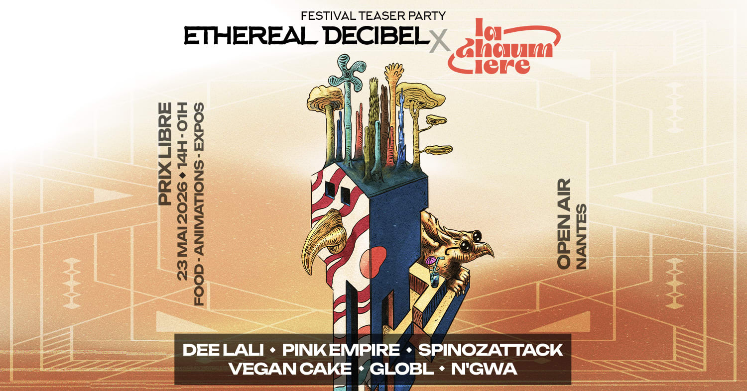 Ethereal Decibel X La Chaumiere - Festival Teaser Party