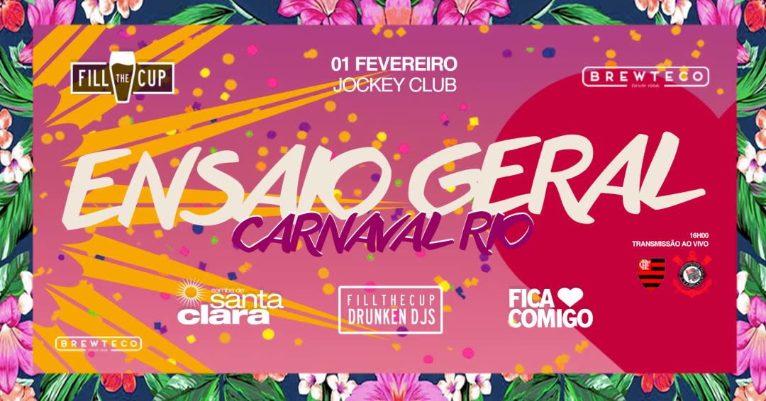 Ensaio Geral | Fica Comigo, Samba De Santa Clara, Fillthecup