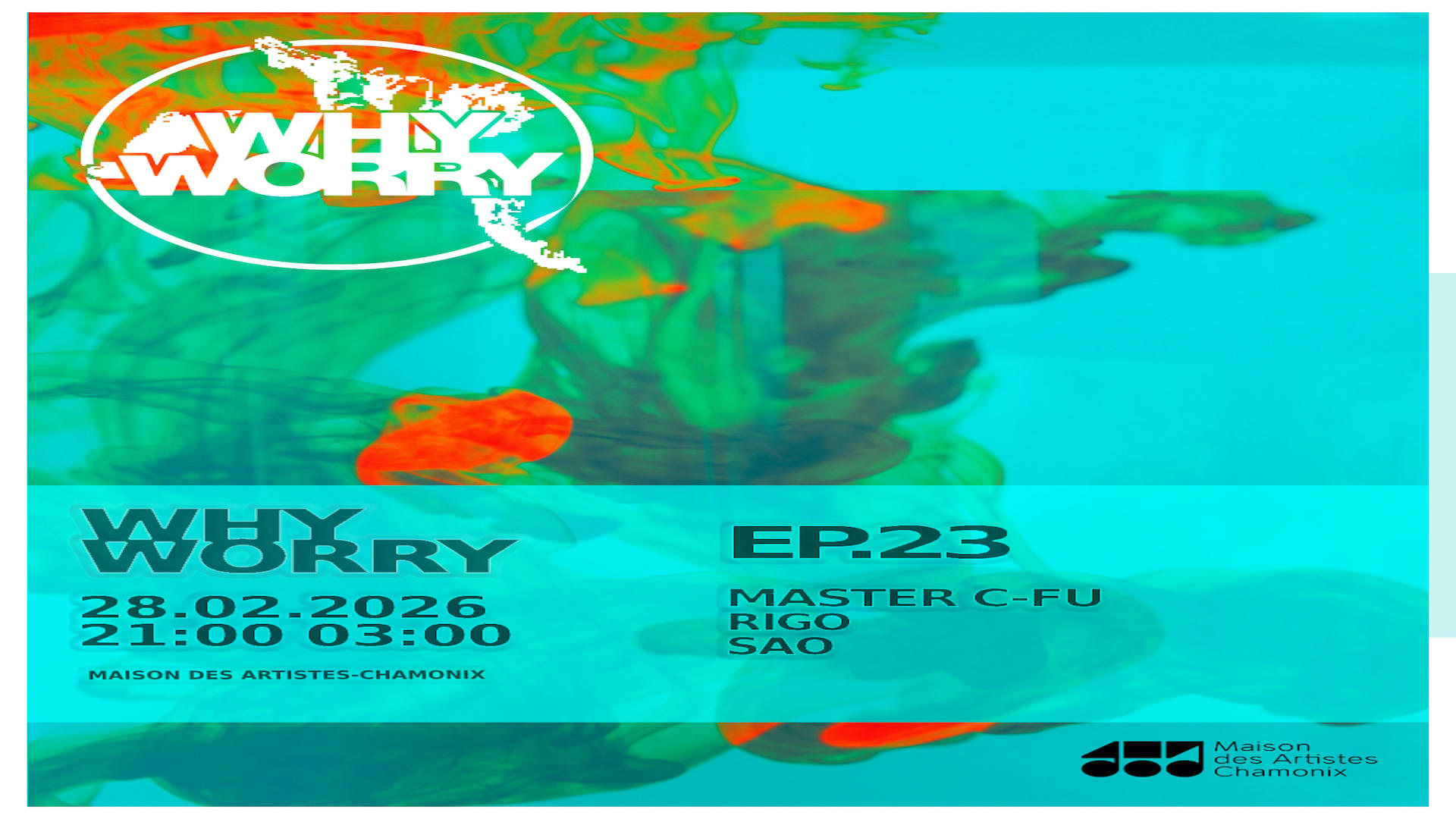 Why Worry Invites Master C-Fu & Rigo