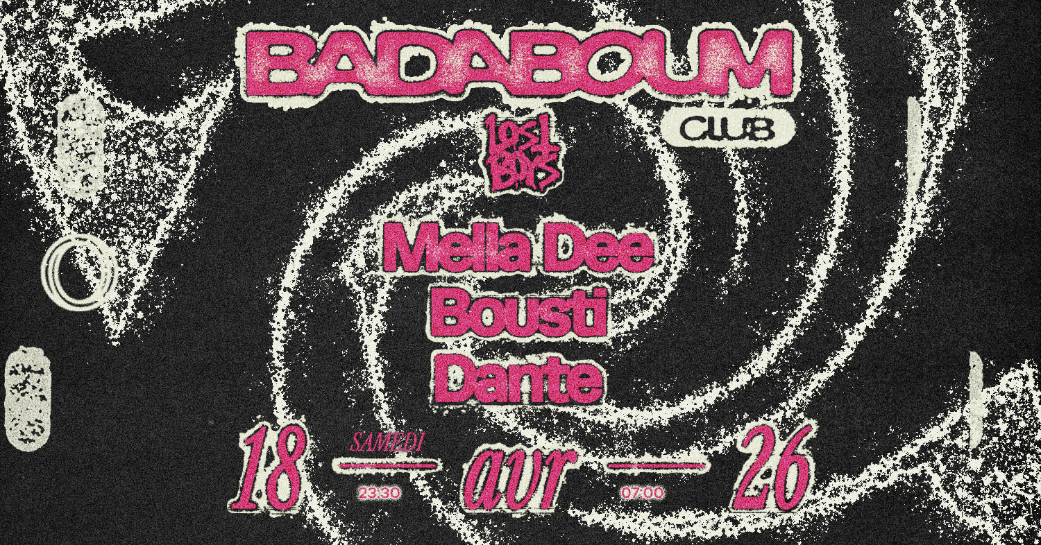 Club — Lost Boys: Mella Dee, Bousti, Dante