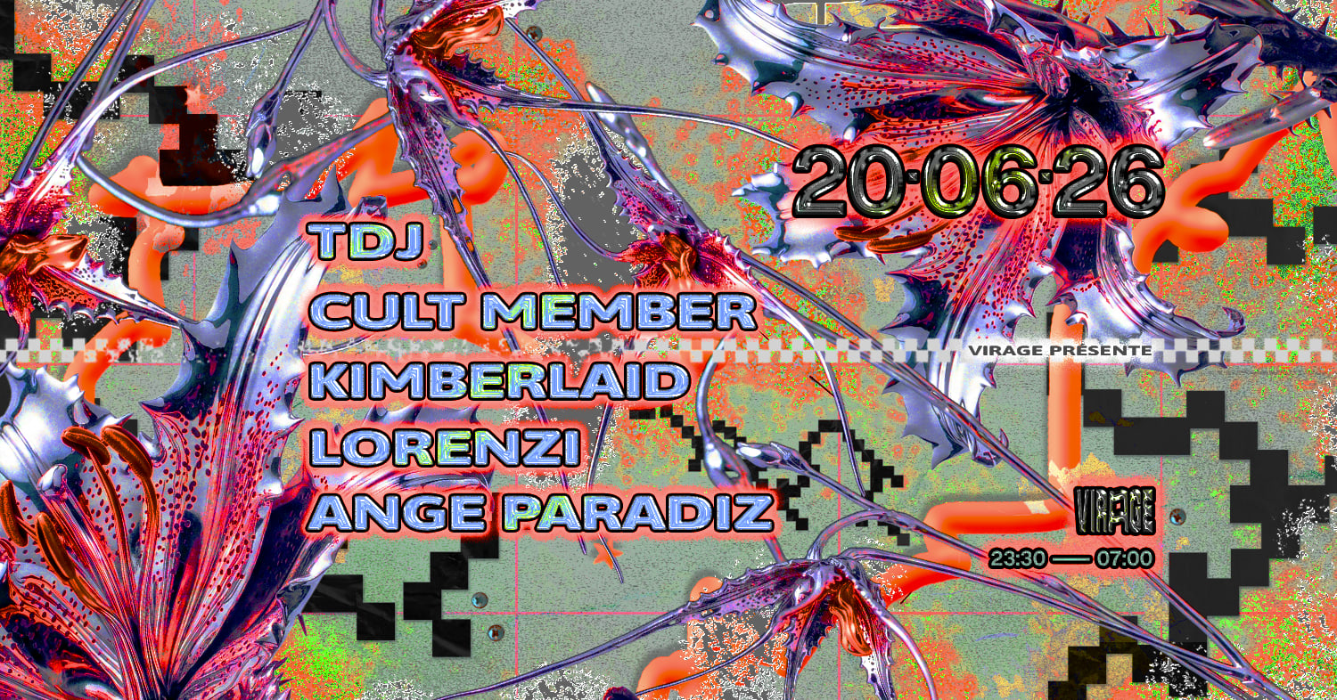Virage Présente : Tdj, Cult Member, Kimberlaid, Lorenzi