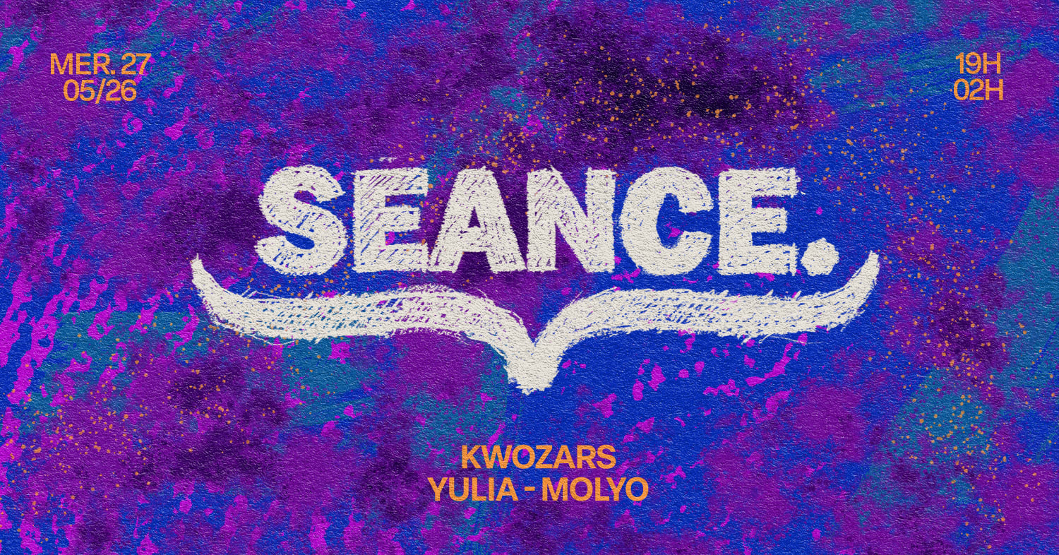 Séance : Yulia, Kwozars & More