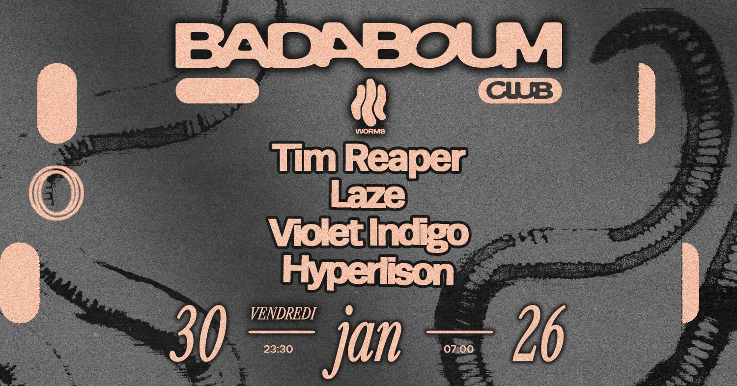 Club — Worms: Tim Reaper, Laze, Violet Indigo, Hyperlison
