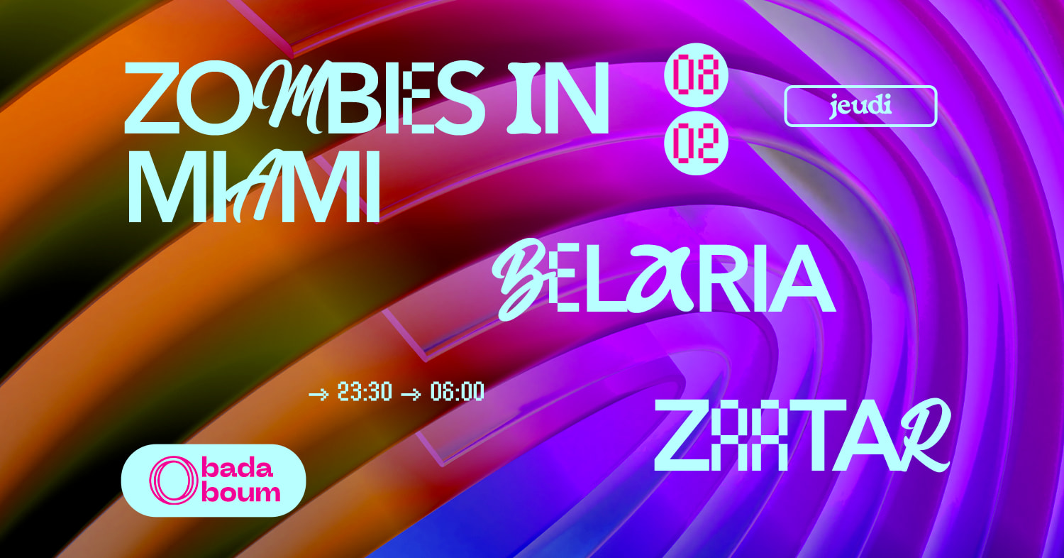 Club — Zombies In Miami (+) Belaria (+) Zaatar
