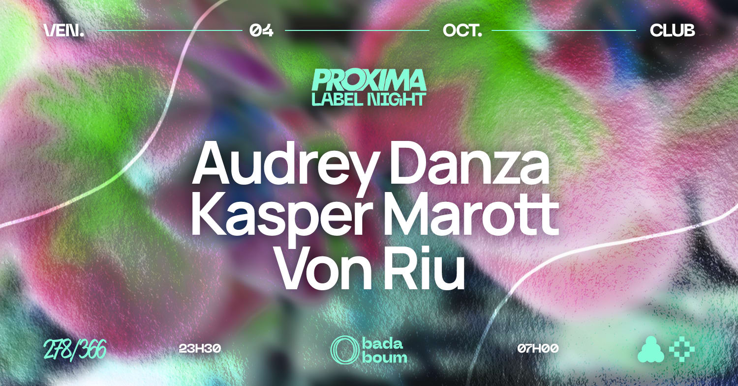 Club — Proxima: Audrey Danza, Kasper Marott & Von Riu