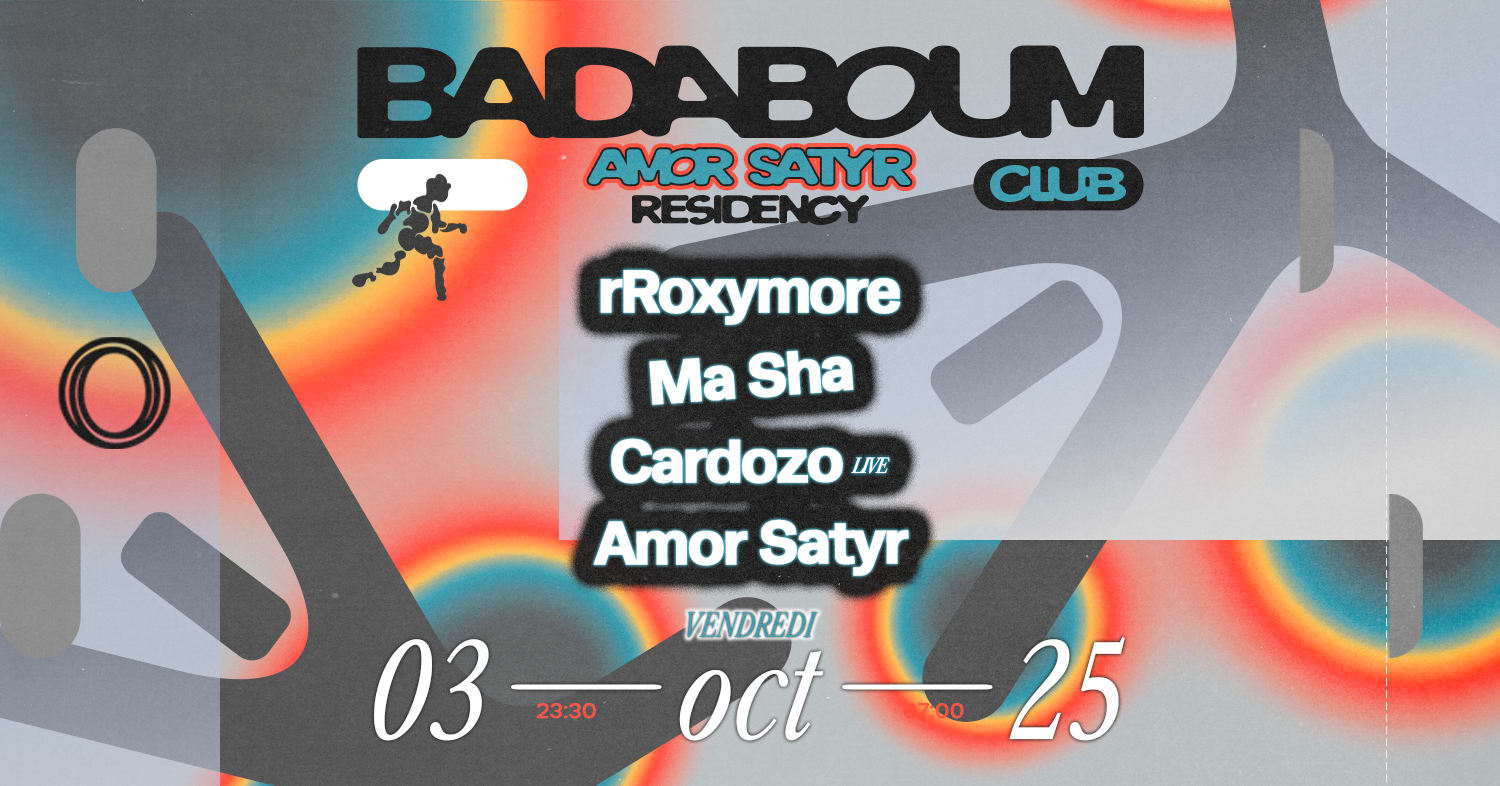 Club — Amor Satyr Residency: Rroxymore, Ma Sha, Cardozo