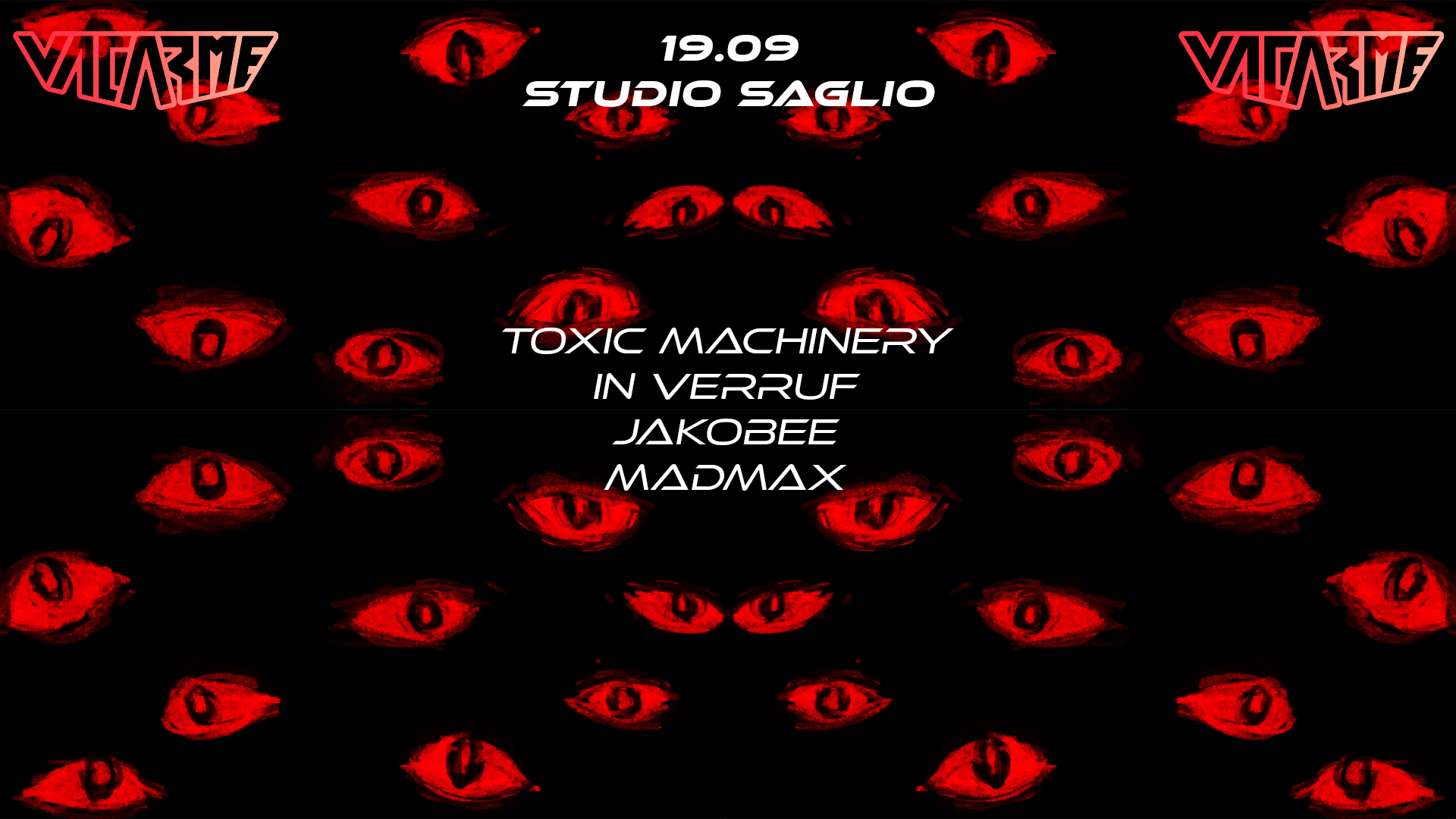 Vacarme W/ Toxic Machinery & In Verruf !