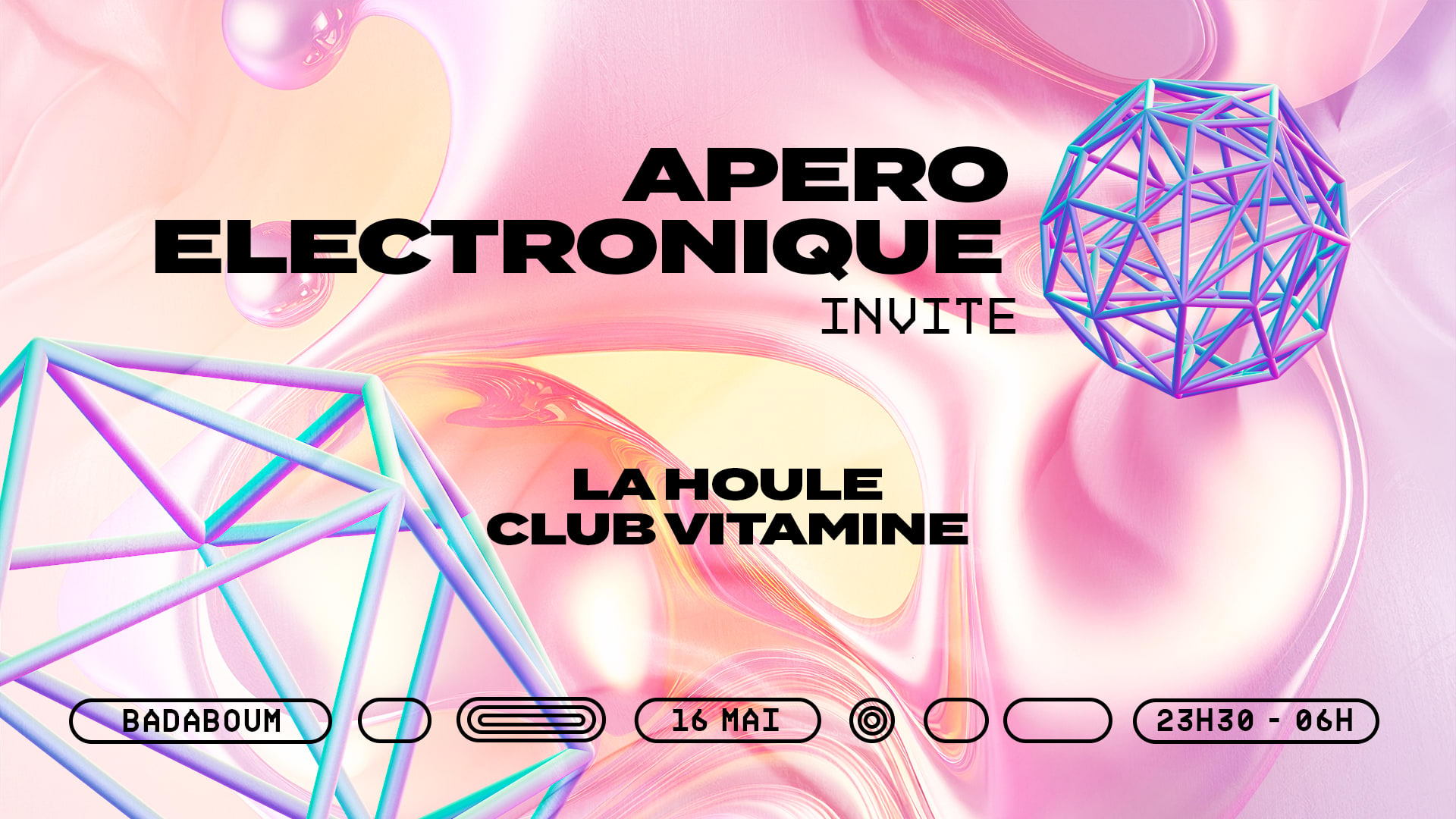 Club — Apéro Électronique : La Houle (+) Club Vitamine