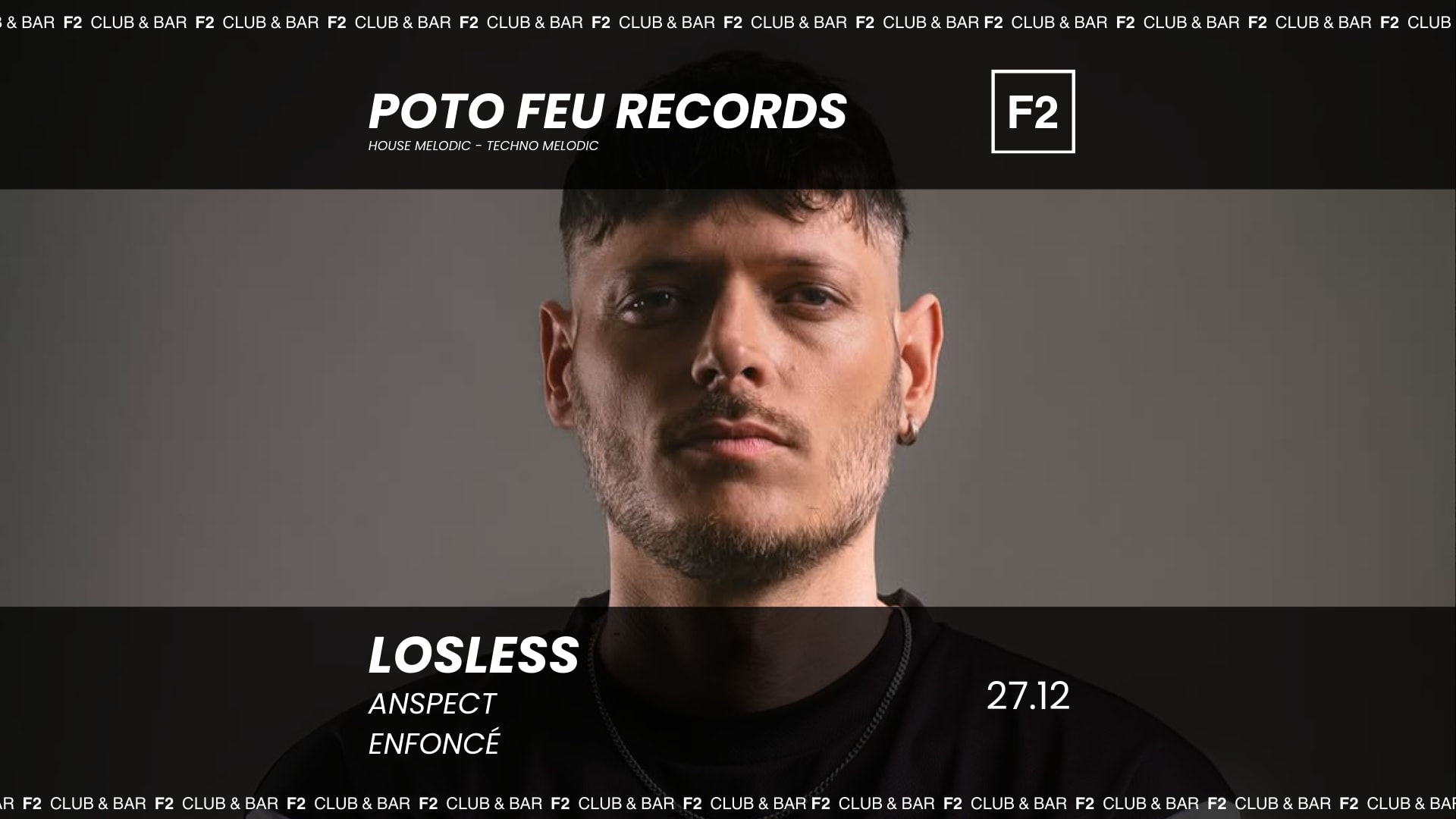 F2 Club • Poto Feu Records Invite Losless