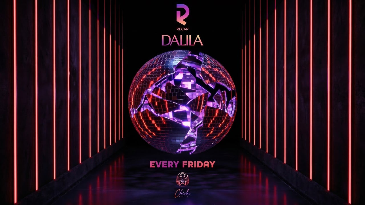 Recap X Dalila - Fridays At Chichi