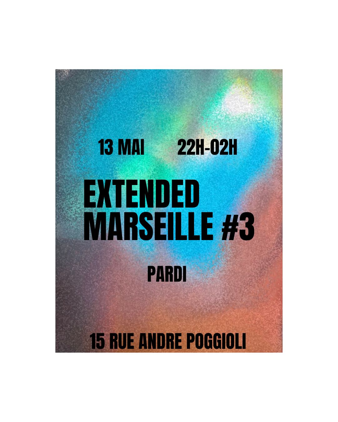 Extended Marseille #3