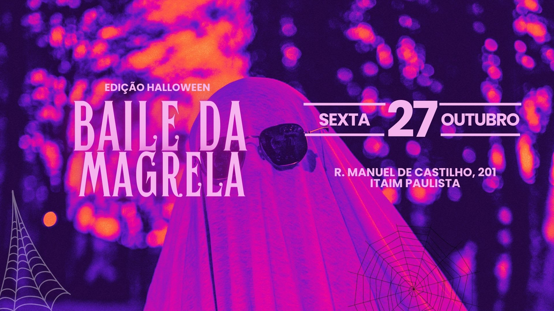 Baile Da Magrela - Edição Halloween