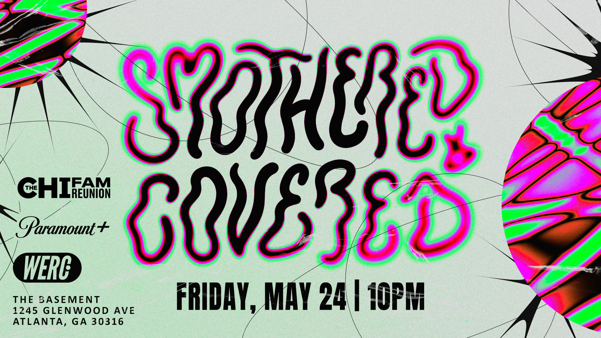The Chi Fam Reunion At Smothered & Covered - May 24