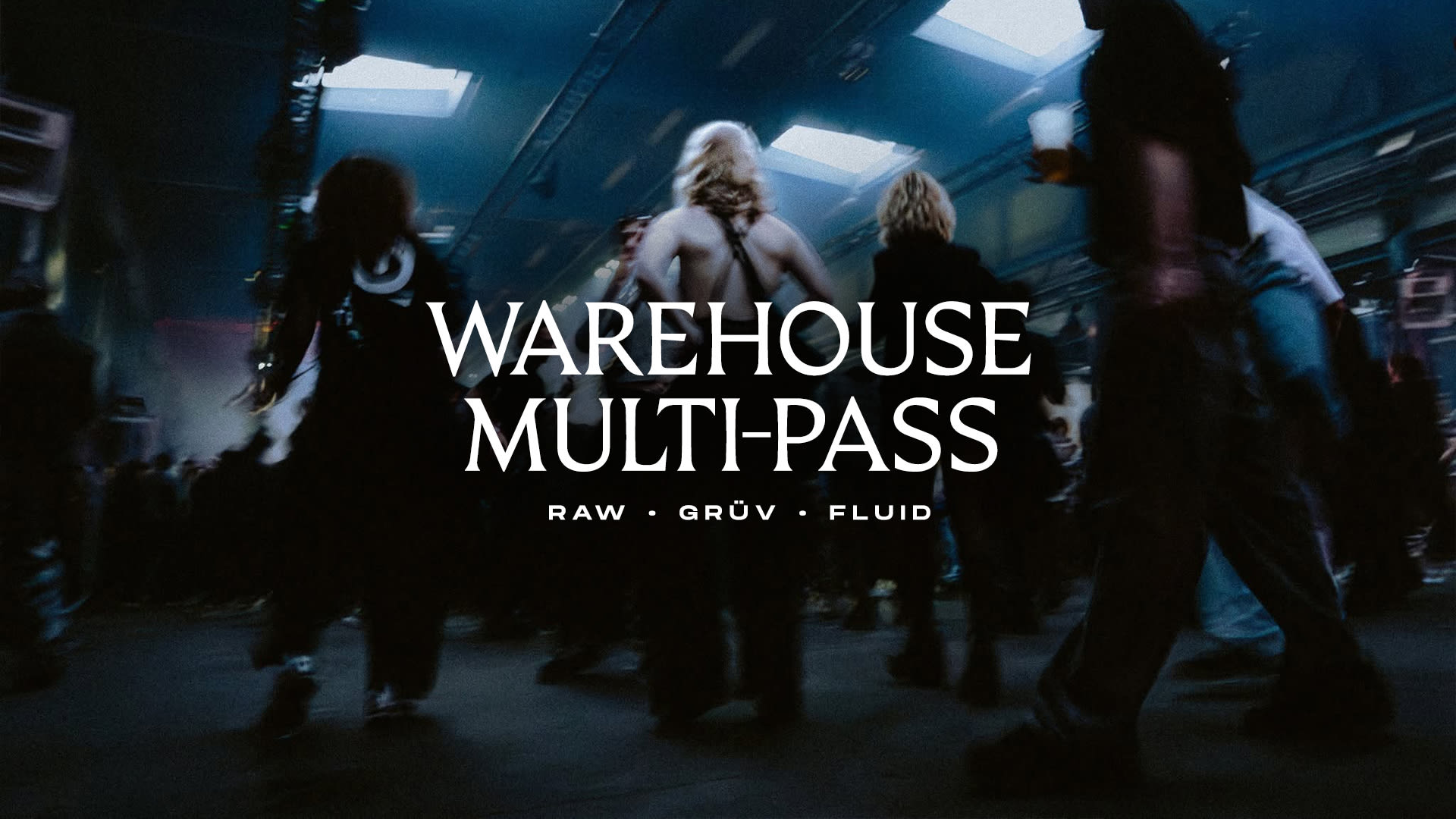 Warehouse Multi-Pass • 1, 3 Ou 5 Soirées