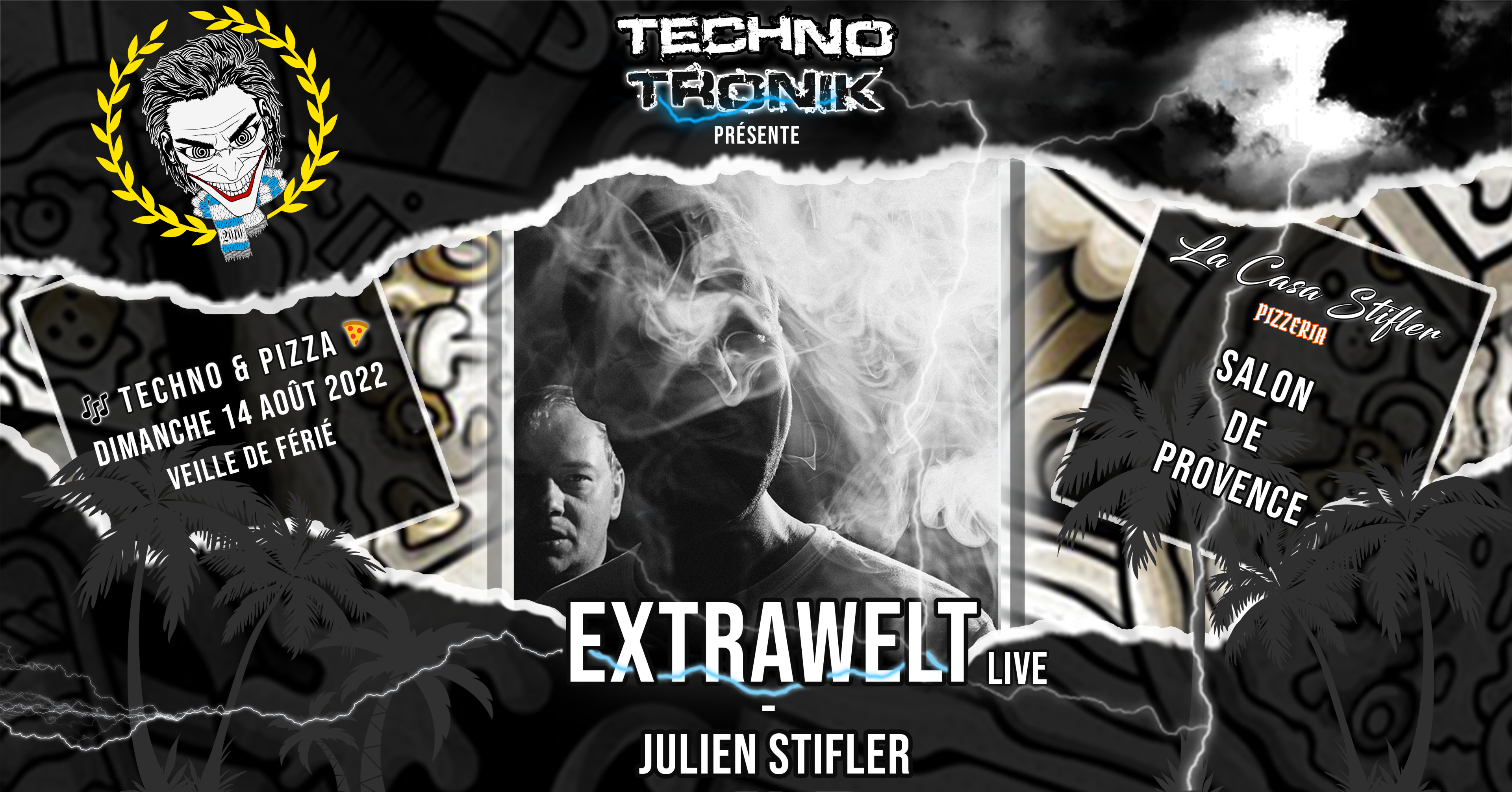 Extrawelt Live Techno & Pizza @ La Casa Stifler Salon De Pce