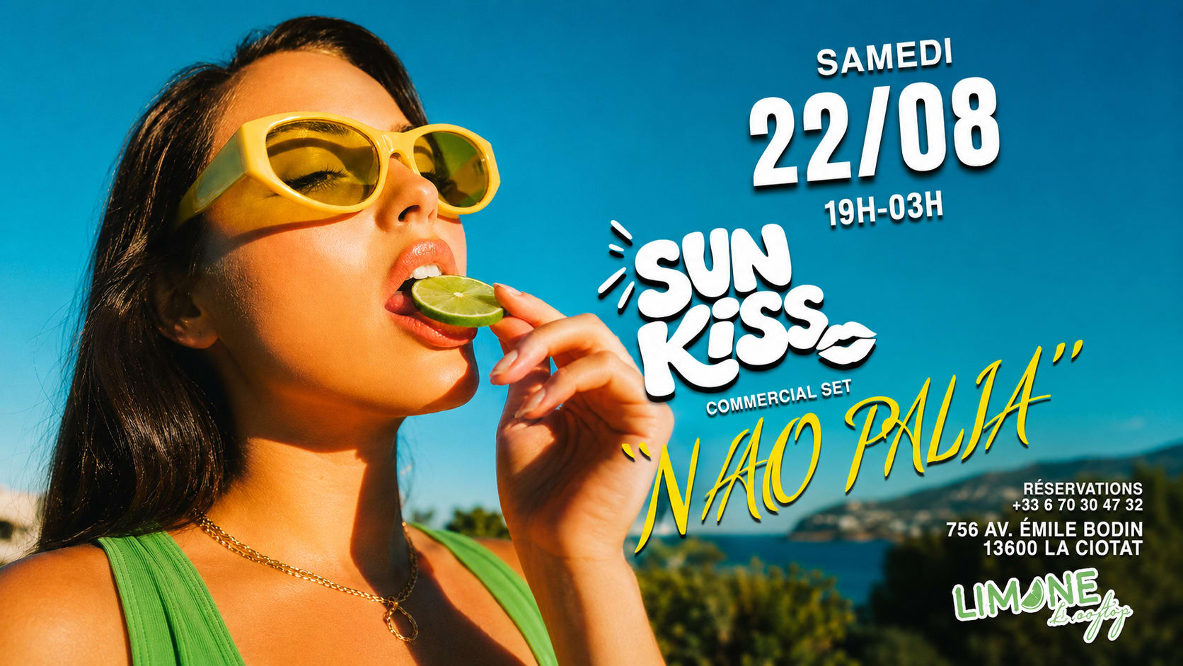 Samedi 22 Août 19h 03h Sunkiss Dj Set
