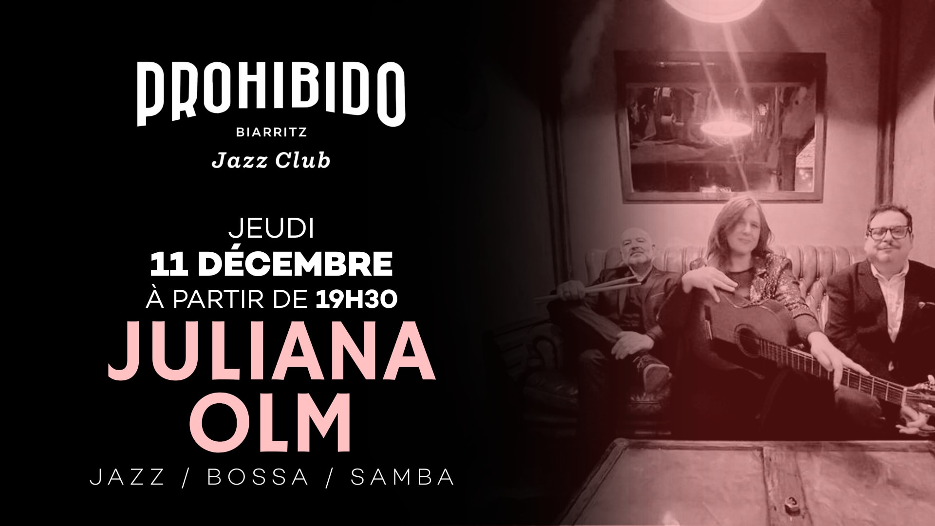 Juliana Olm En Concert Au Prohibido !