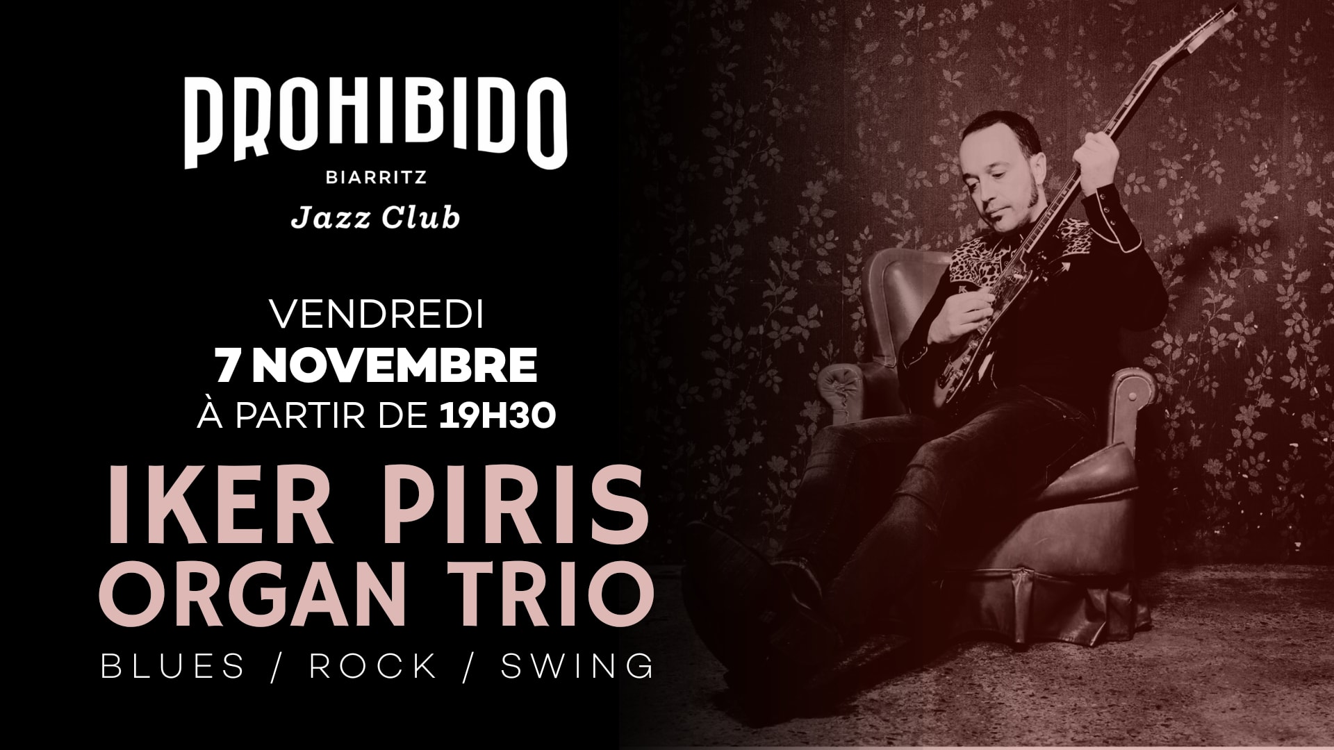 Iker Piris Organ Trio Au Prohibido Jazz Club De Biarritz