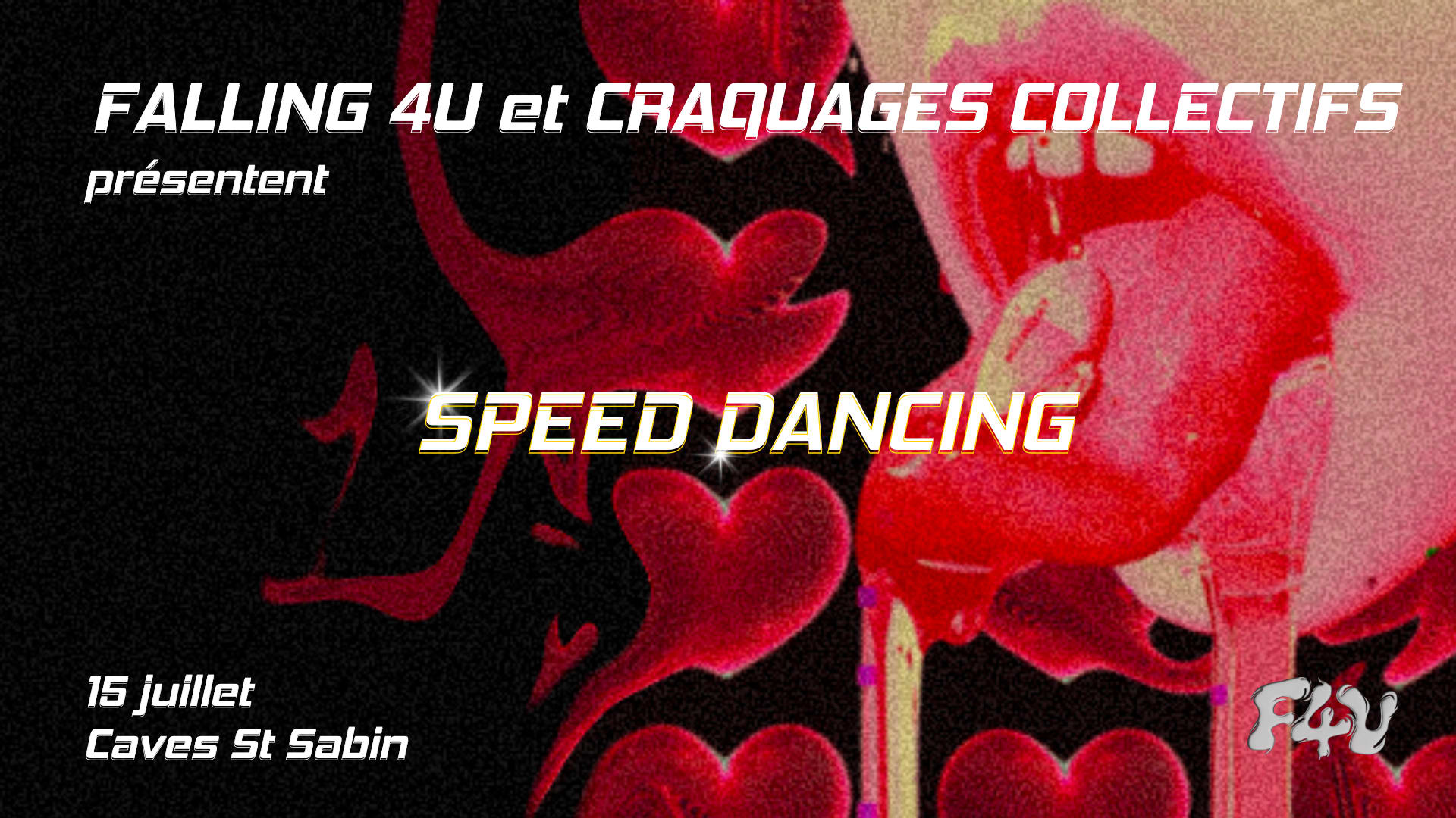 Falling 4u & Craquages Collectifs : Speed Dancing