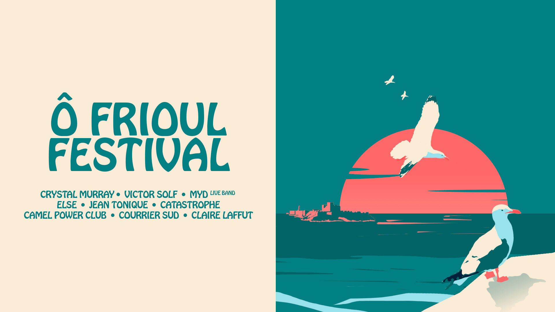 Ô Frioul Festival | 8-9-10 Juillet