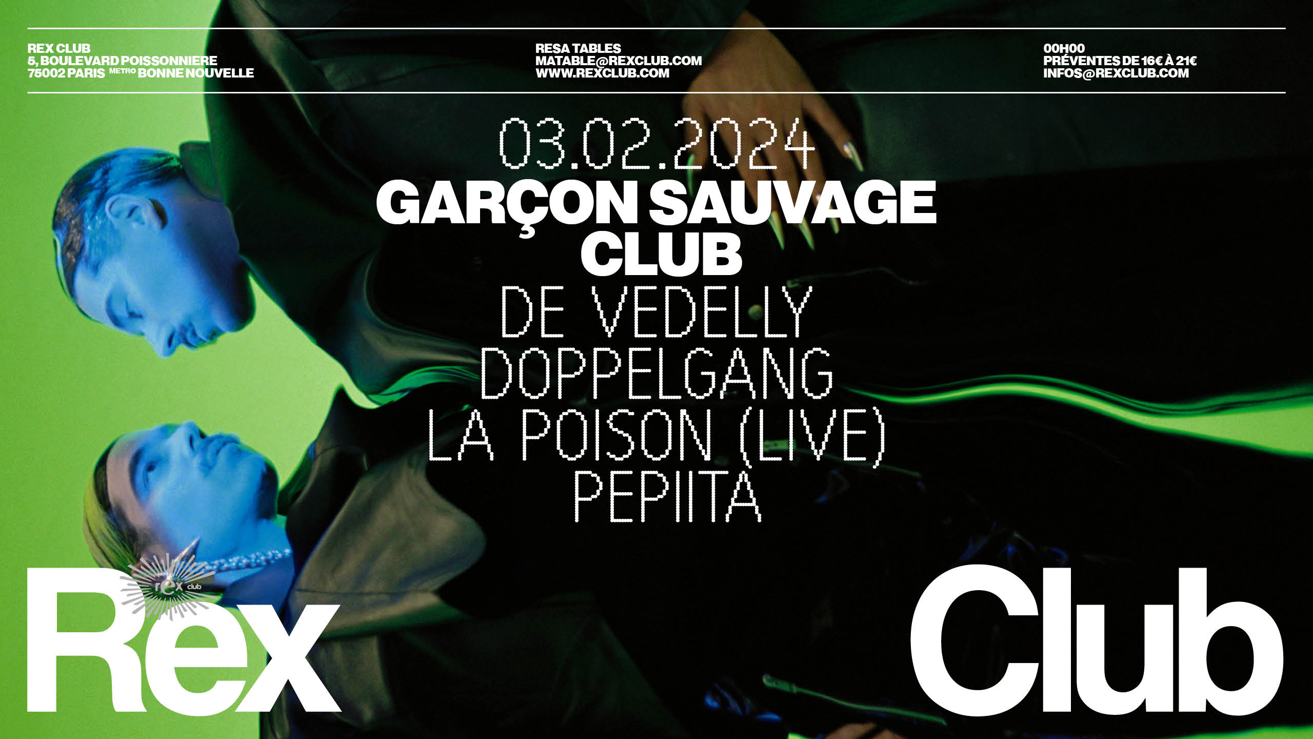 Garçon Sauvage: De Vedelly, Doppelgang, La Poison, Pepiita