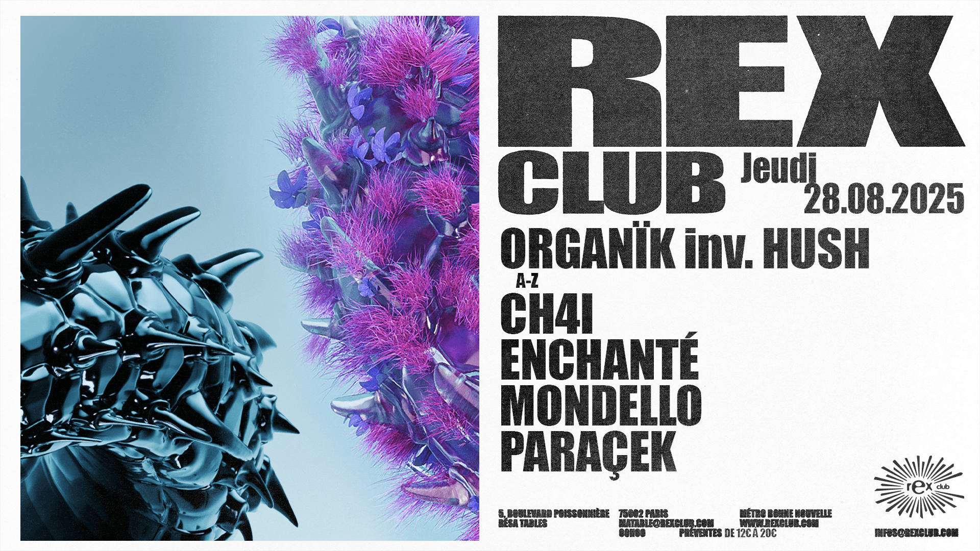 Organïk: Paraçek, Mondello, Enchanté, Ch4i