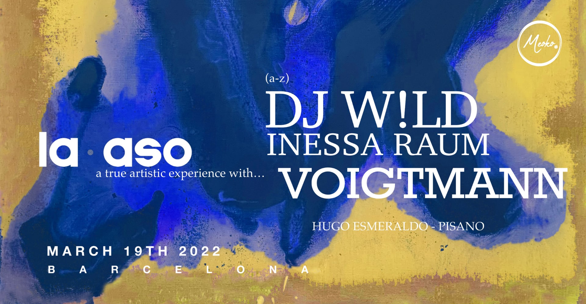 La Aso With Dj W!Ld, Voigtmann & Inessa Raum