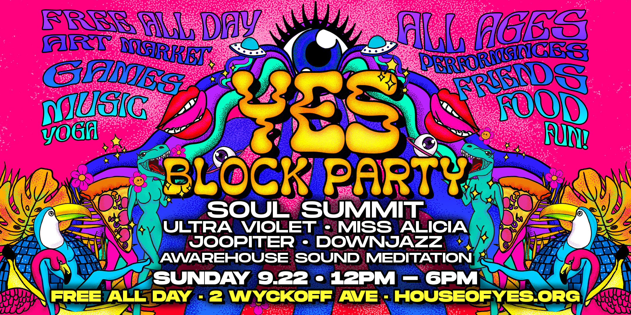 Yes! Block Party **Free All Day** | Soul Summit Music