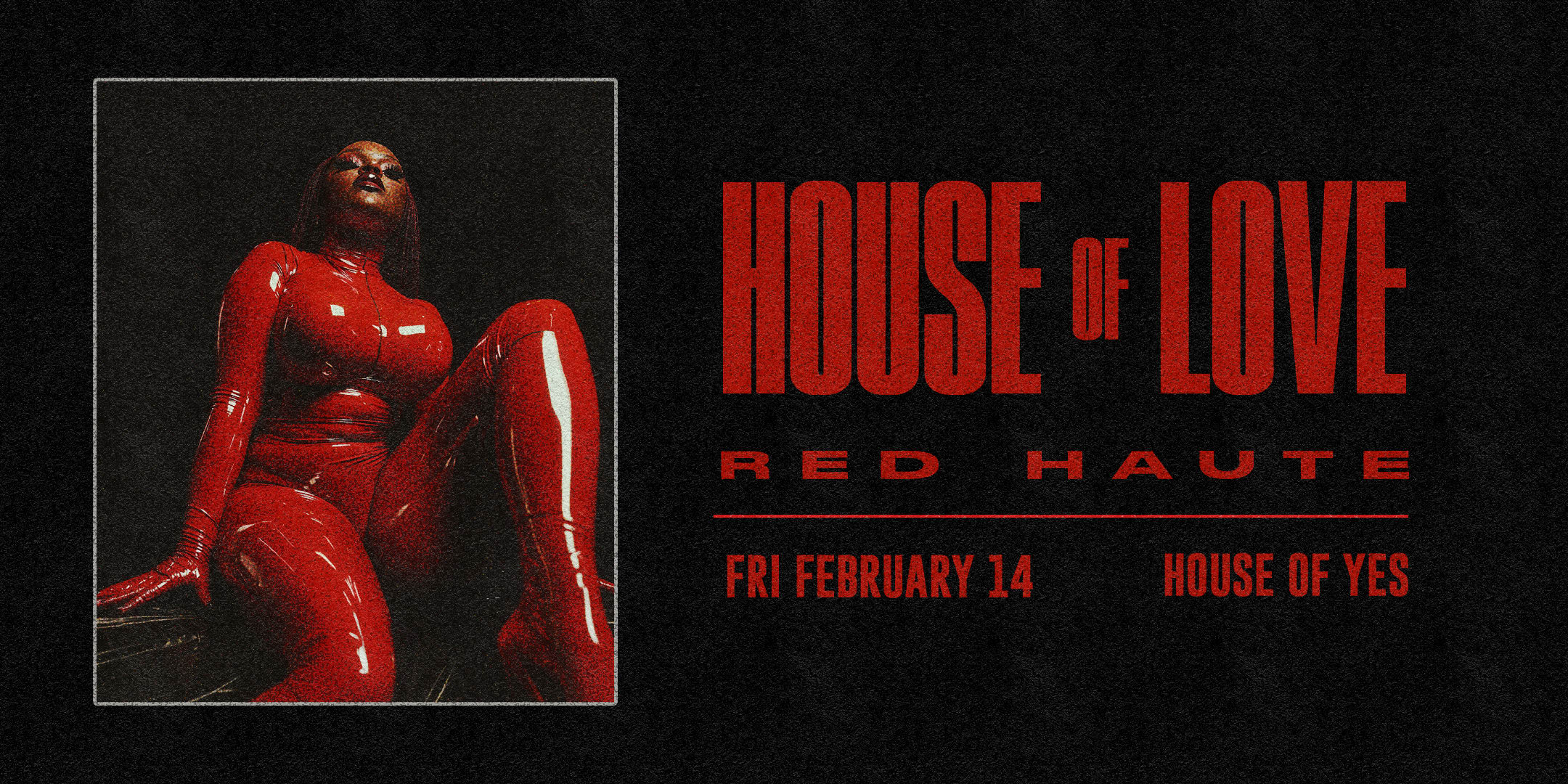 House Of Love: Red Haute Valentine's Day • Apply For Access