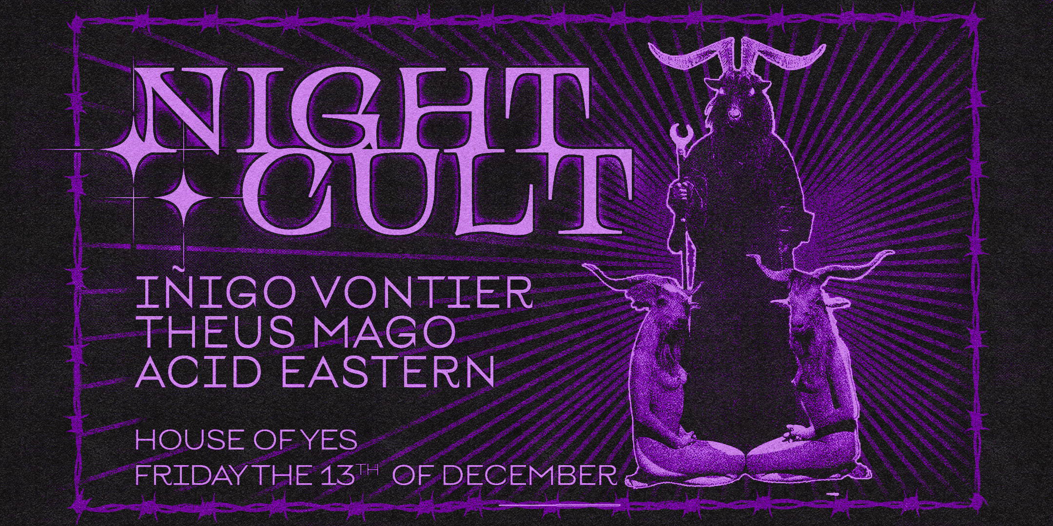 Night Cult • Iñigo Vontier • Acid Eastern • Theus Mago