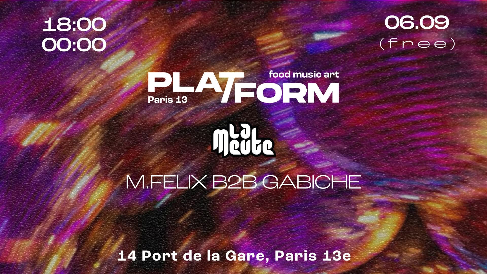 La Meute • M.Felix B2b Gabiche • Free