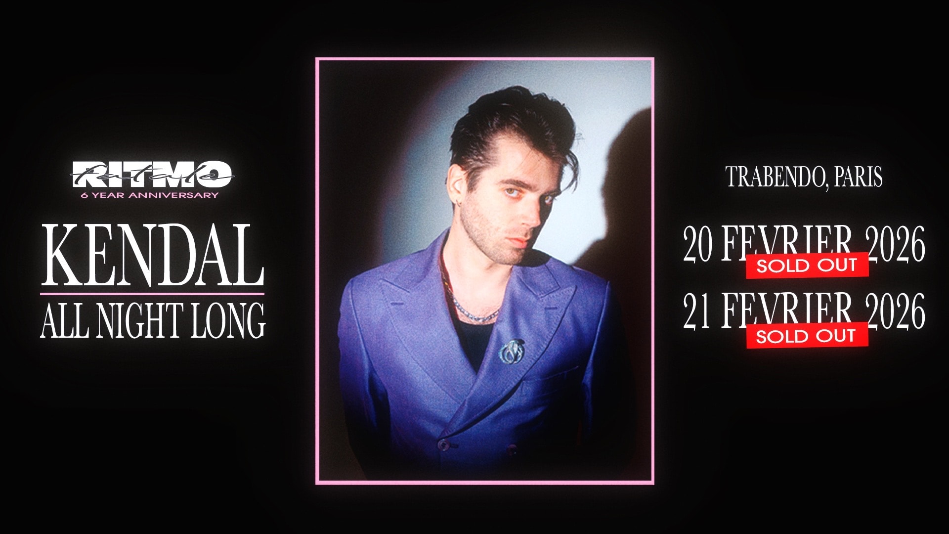 [Sold Out] Ritmo Fatale : Kendal All Night Long (Nuit 2)