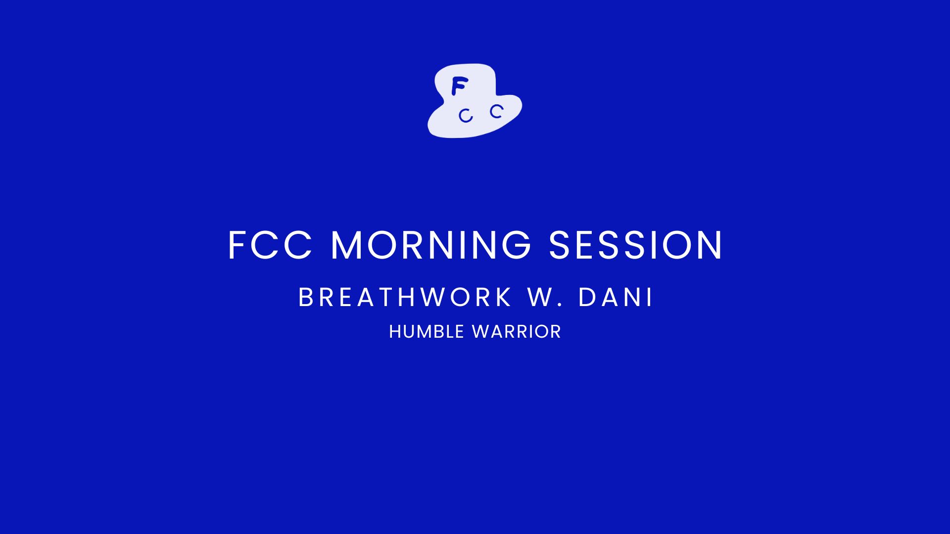 Fcc Breathwork W. Dani