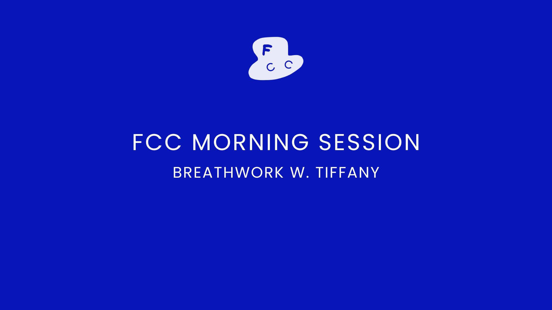 Fcc Breathwork W. Tiffany