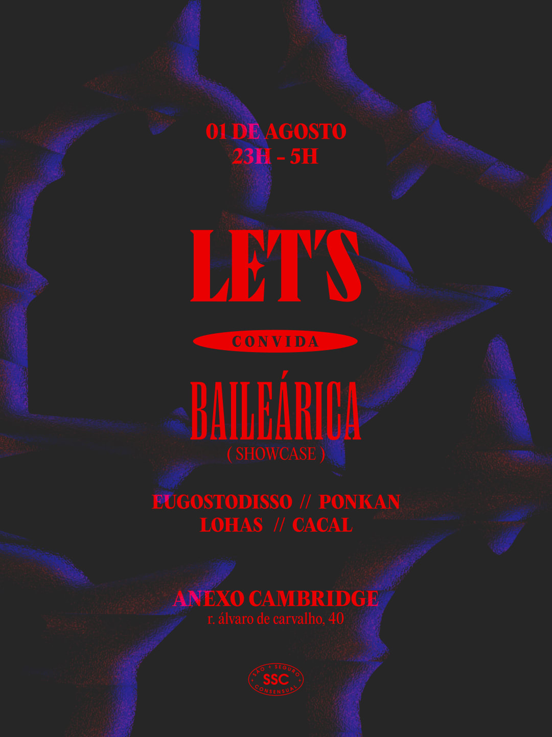 *Hoje* Let's Pistinha Feat Djs Baileárica No Anexo Cambridge
