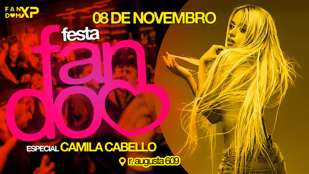 Festa Fandom: Especial Camila Cabello