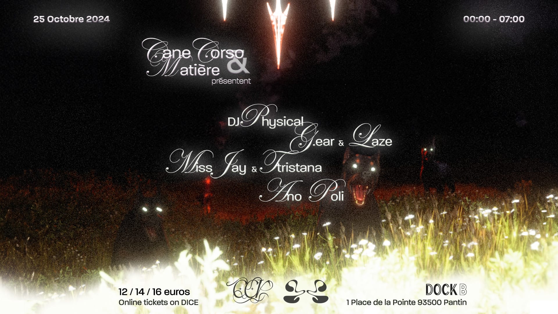 Cane Corso & Matiere: Dj Physical • Miss Jay And More