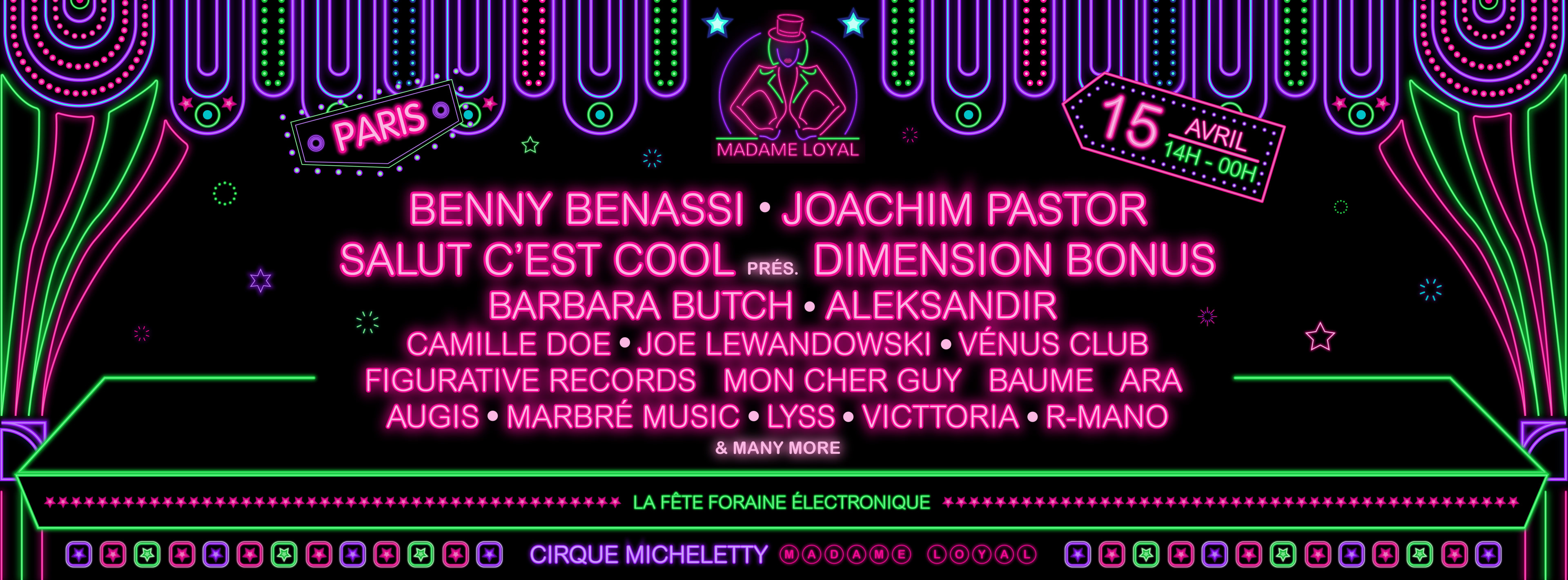 Madame Loyal Festival - Paris, 15 Avril 
