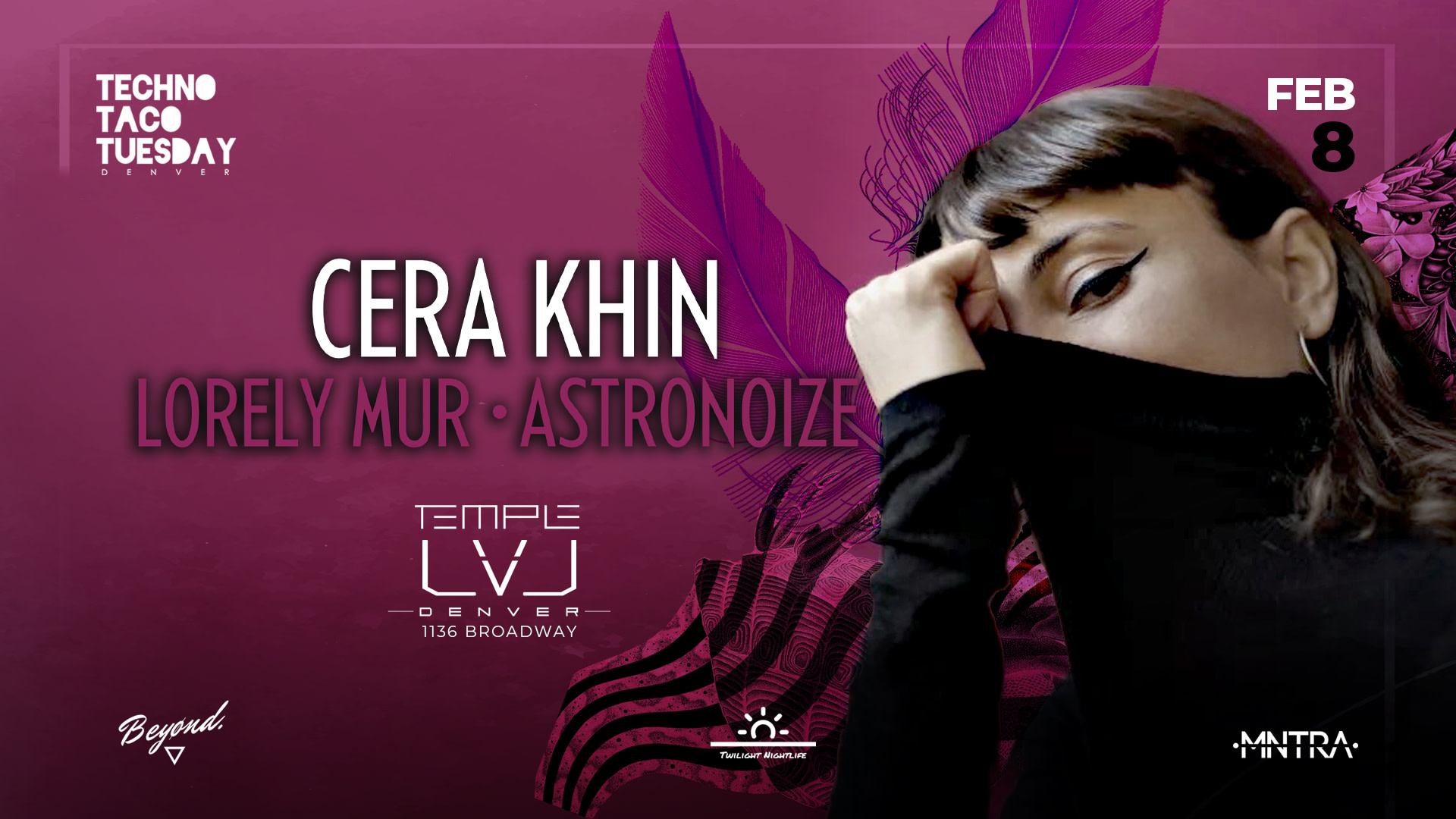 Techno Taco Tuesday Denver Ft. Cera Khin